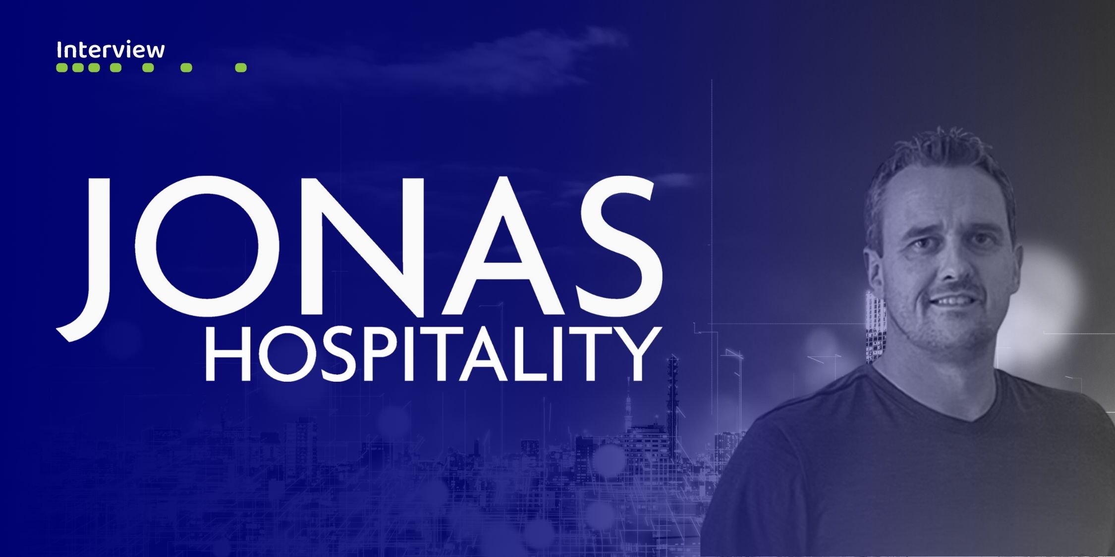 Jonas Hospitality - Jim Rowe
